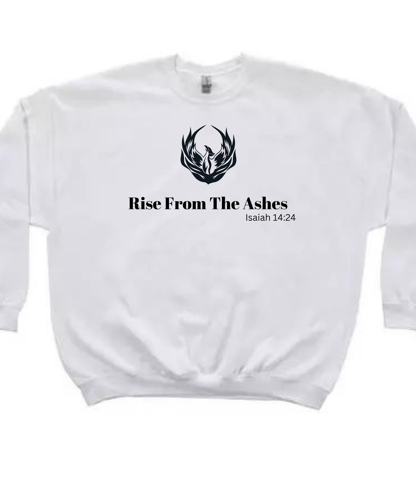 Rise From The Ashes Scripture Sweatshirt - Vinyl