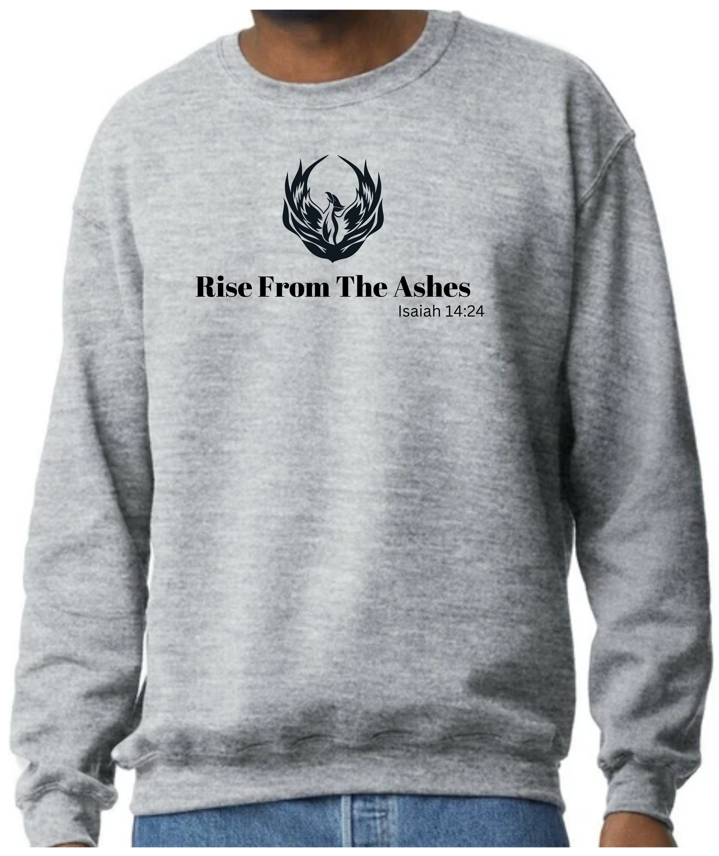 Rise From The Ashes Scripture Sweatshirt - Vinyl