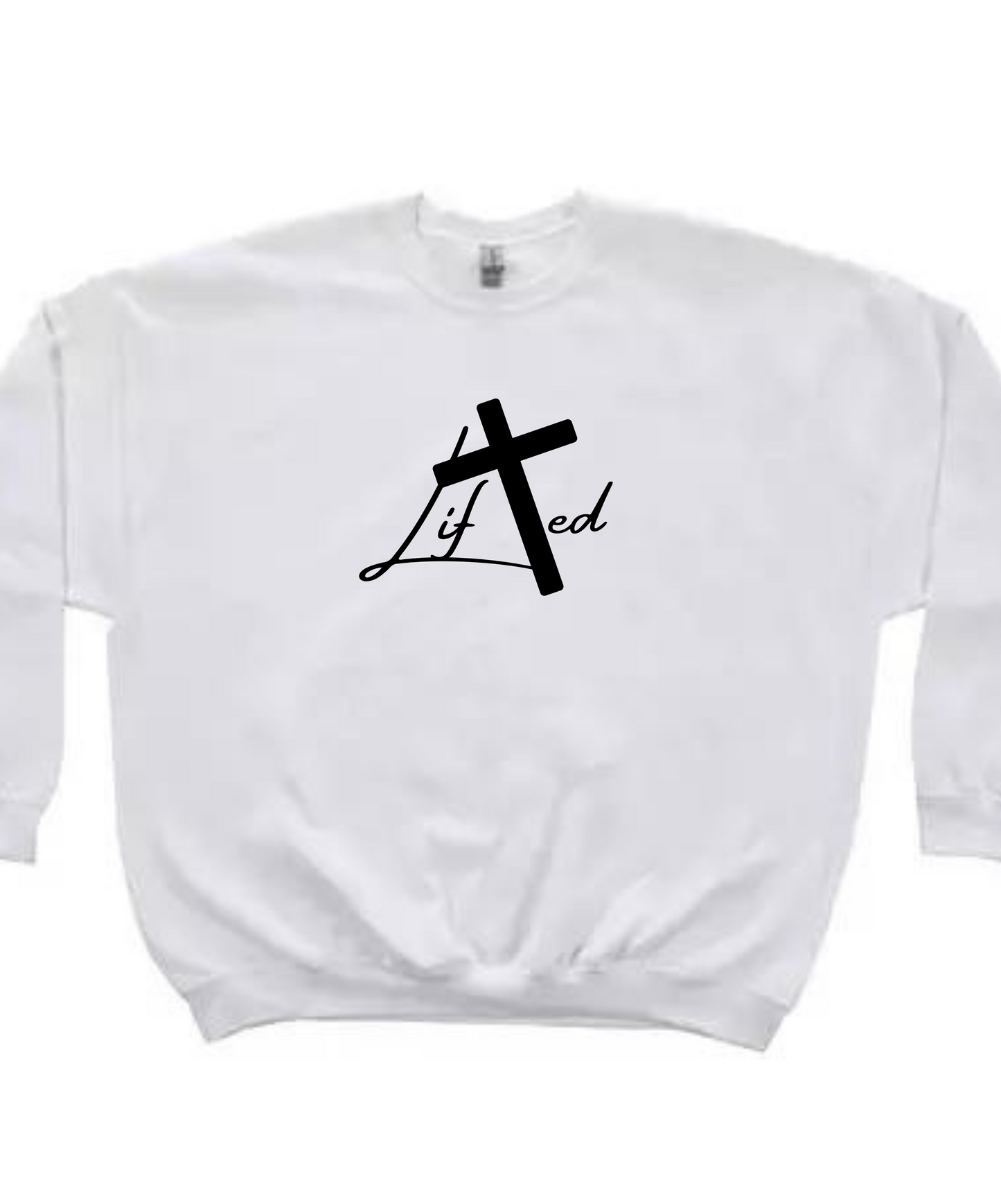 Lifted Faith Sweatshirt